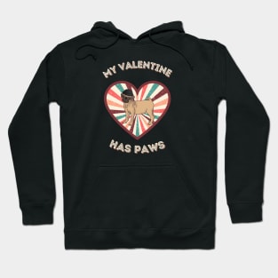 My Valentine has paws- a retro vintage design with a cute pug Hoodie